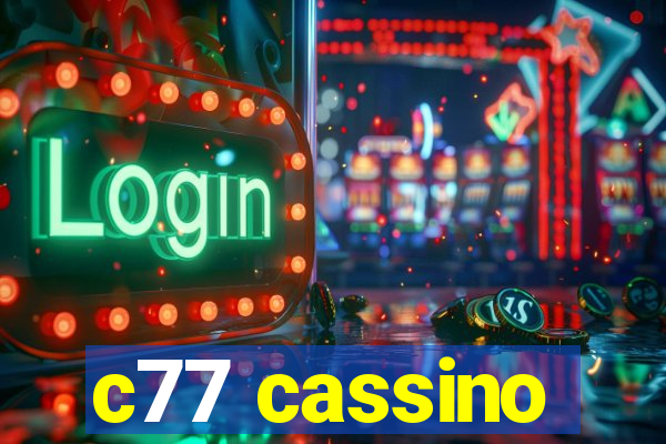 c77 cassino