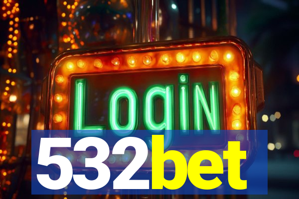 532bet