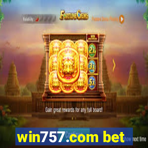 win757.com bet