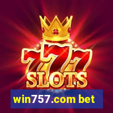 win757.com bet