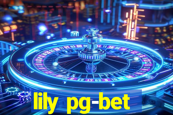 lily pg-bet