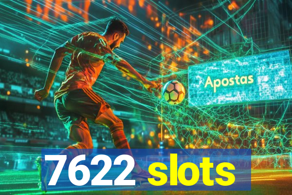 7622 slots