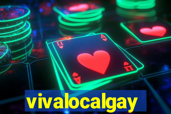 vivalocalgay