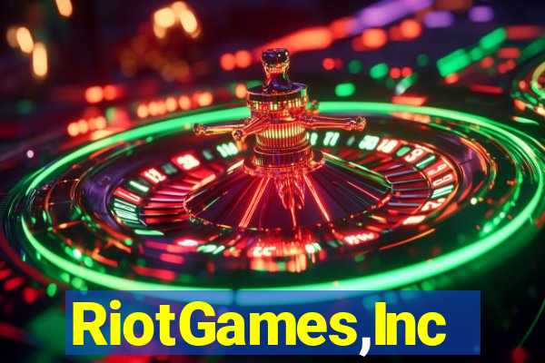 RiotGames,Inc