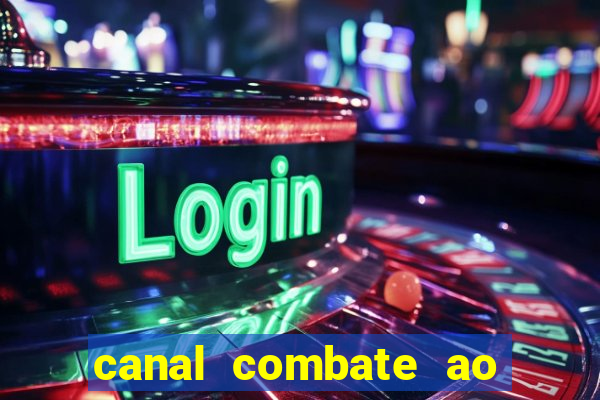 canal combate ao vivo online multicanais