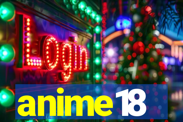 anime18
