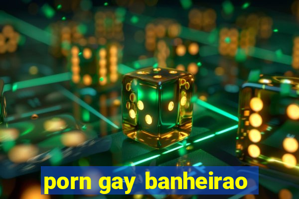 porn gay banheirao