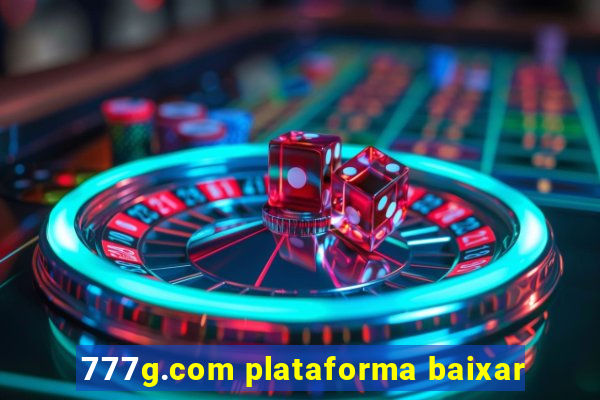 777g.com plataforma baixar