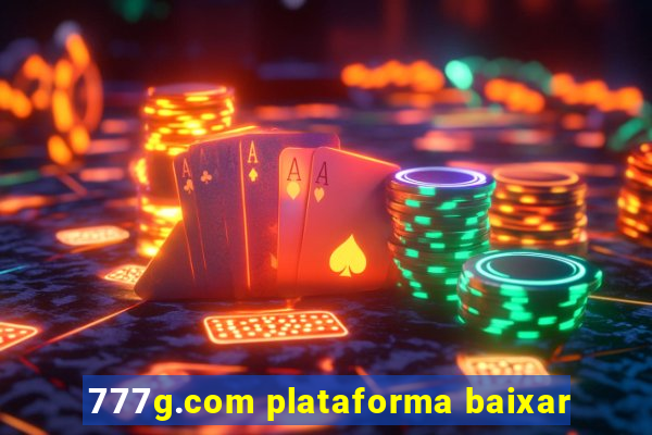 777g.com plataforma baixar