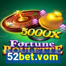 52bet.vom