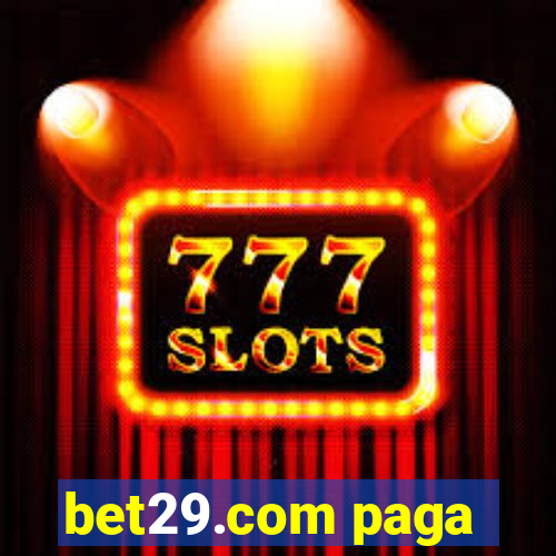 bet29.com paga