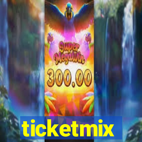 ticketmix