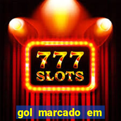 gol marcado em ambos os tempos