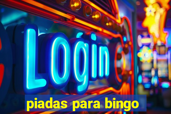 piadas para bingo