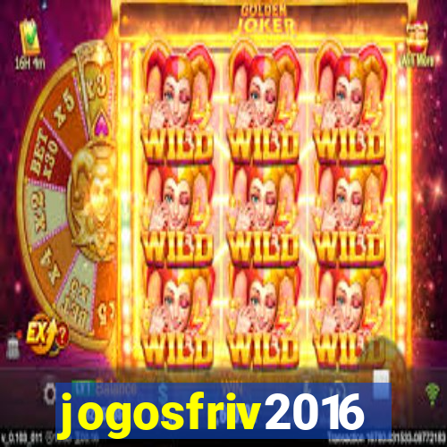 jogosfriv2016