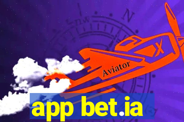 app bet.ia