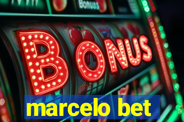 marcelo bet