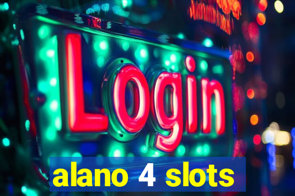 alano 4 slots