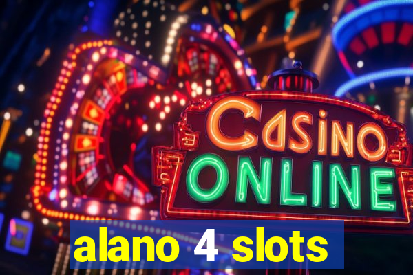 alano 4 slots