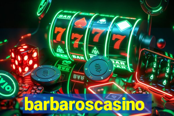 barbaroscasino