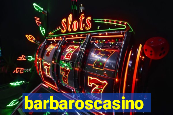 barbaroscasino