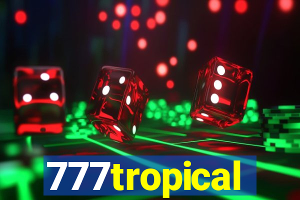777tropical