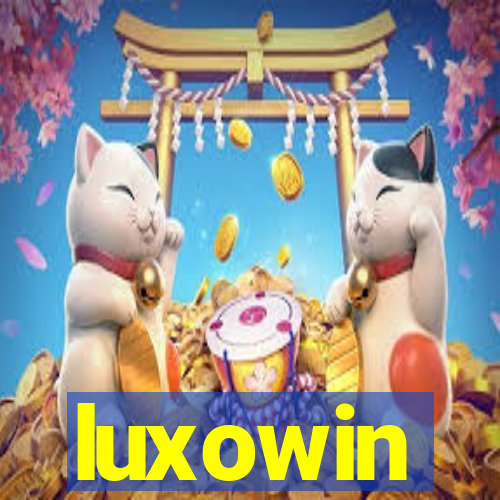 luxowin