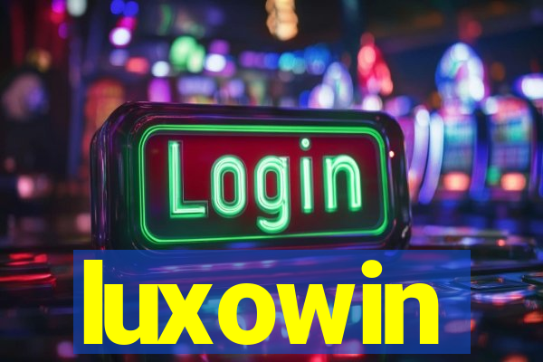 luxowin