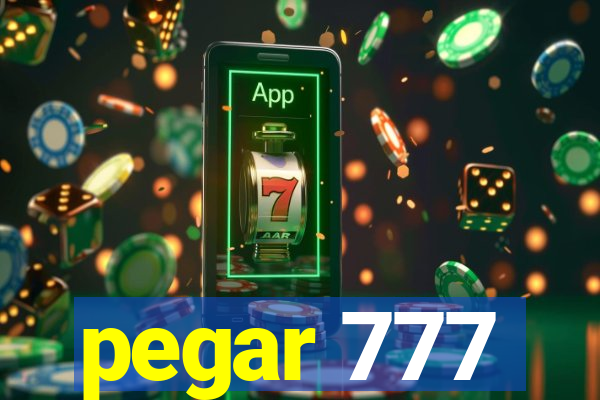pegar 777