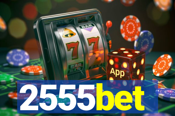 2555bet