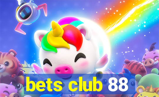 bets club 88