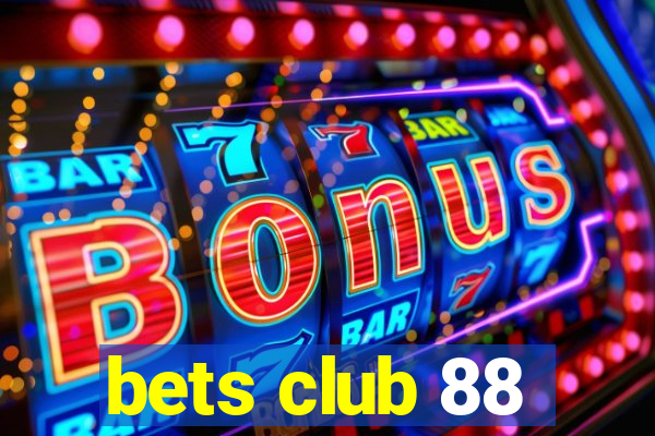 bets club 88