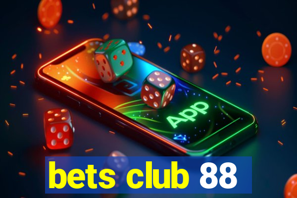 bets club 88