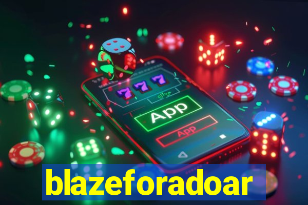 blazeforadoar