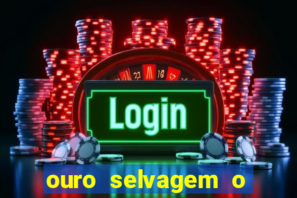 ouro selvagem o que aconteceu na vida real