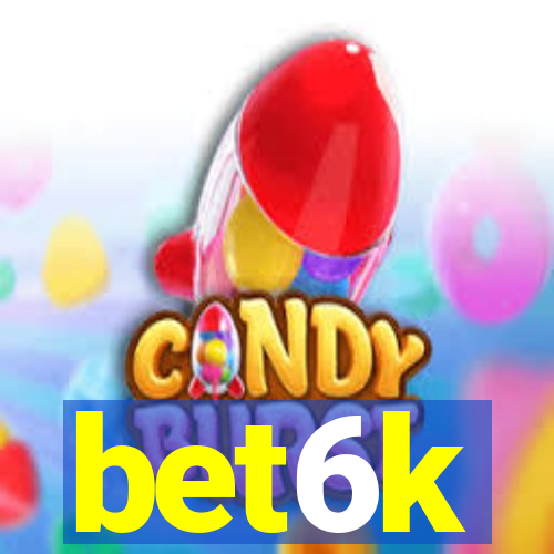 bet6k
