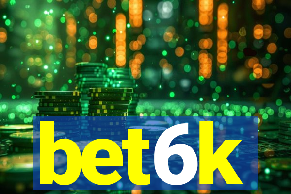 bet6k