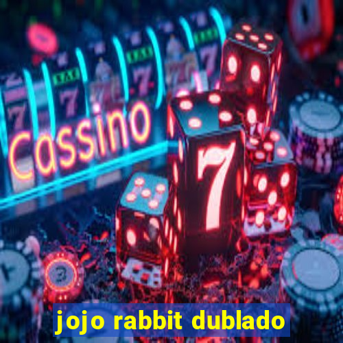 jojo rabbit dublado