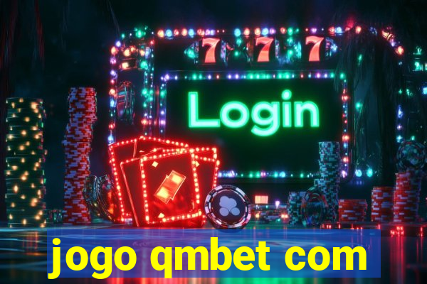 jogo qmbet com