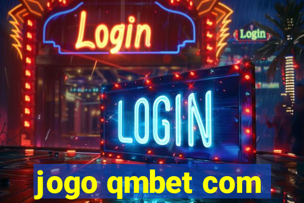 jogo qmbet com