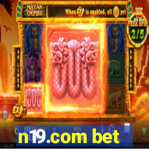 n19.com bet