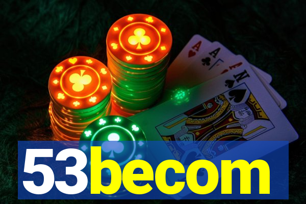 53becom