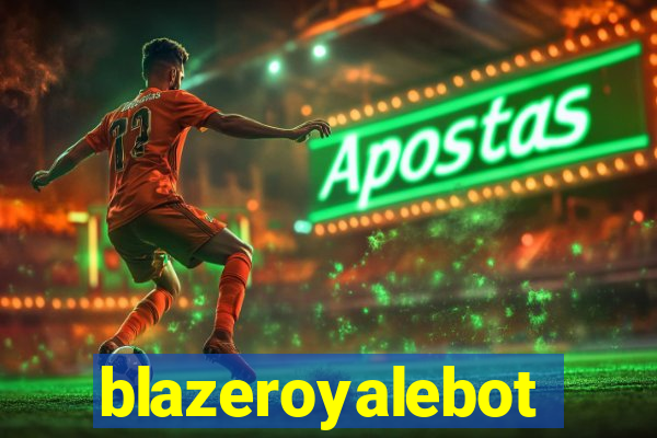 blazeroyalebot