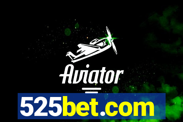 525bet.com