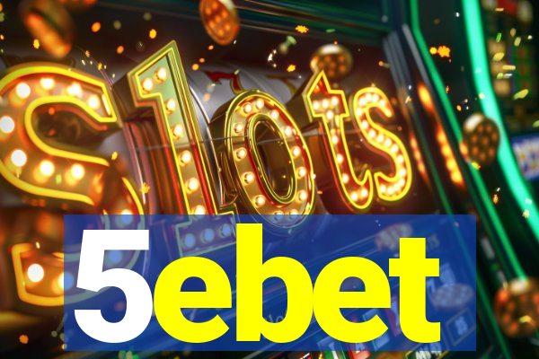 5ebet