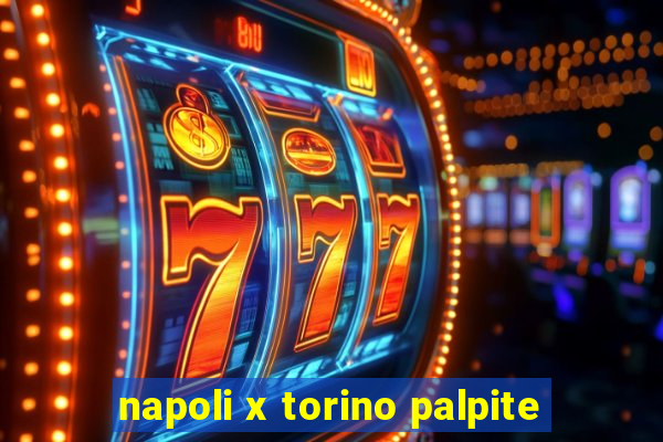 napoli x torino palpite