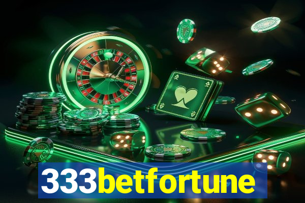 333betfortune