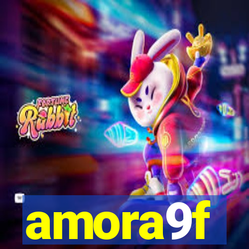 amora9f
