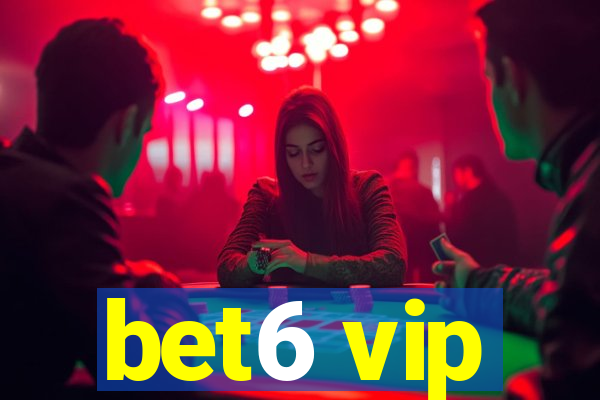bet6 vip