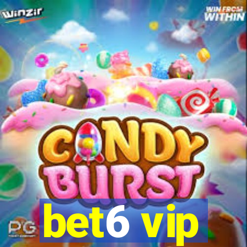 bet6 vip